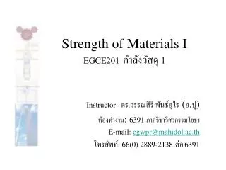 Strength of Materials I EGCE201 กำลังวัสดุ 1