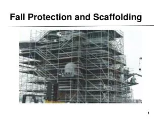 Fall Protection and Scaffolding