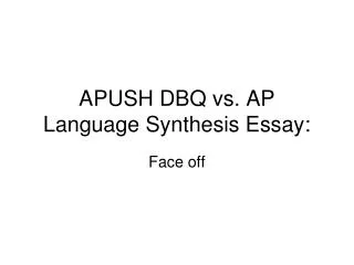 APUSH DBQ vs. AP Language Synthesis Essay: