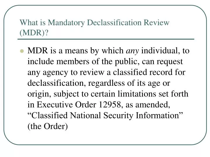 what is mandatory declassification review mdr