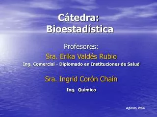c tedra bioestad stica