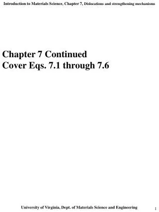 Chapter 7 Continued Cover Eqs. 7.1 through 7.6