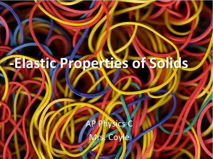 elastic properties of solids