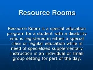 Resource Rooms