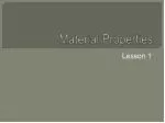 Material Properties - slide 1