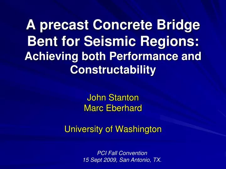 a precast concrete bridge bent for seismic regions achieving both performance and constructability