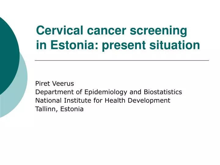 cervical cancer screening in estonia present situation