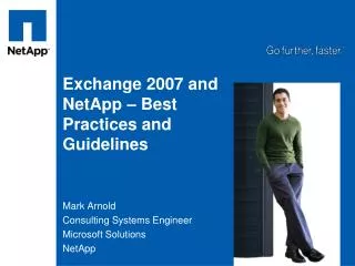 Exchange 2007 and NetApp – Best Practices and Guidelines