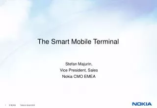 The Smart Mobile Terminal