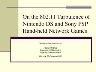 On the 802.11 Turbulence of Nintendo DS and Sony PSP Hand-held Network Games