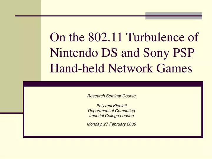 on the 802 11 turbulence of nintendo ds and sony psp hand held network games