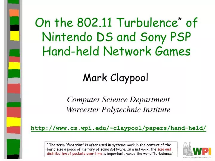 on the 802 11 turbulence of nintendo ds and sony psp hand held network games