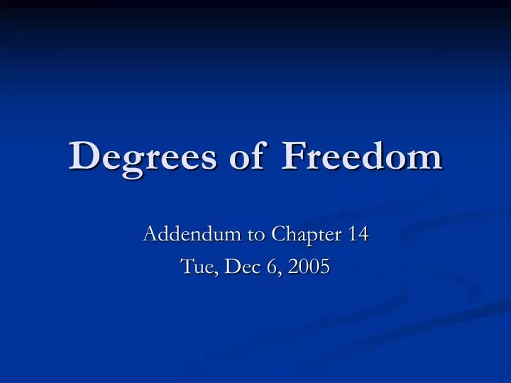degrees of freedom