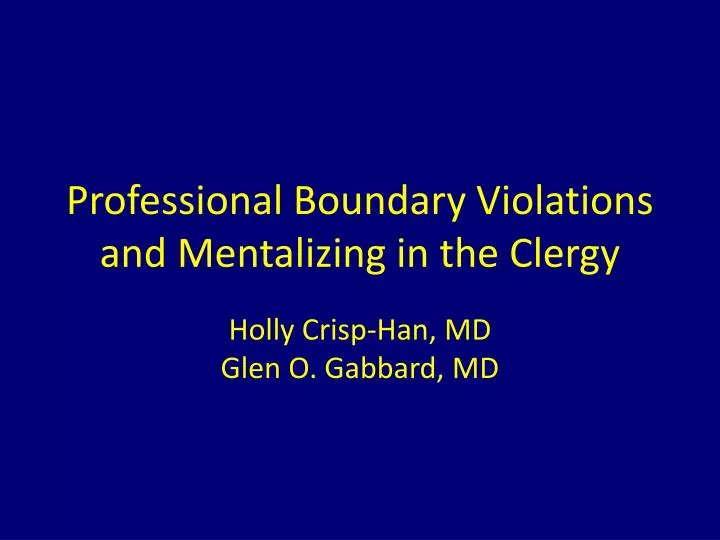 professional boundary violations and mentalizing in the clergy