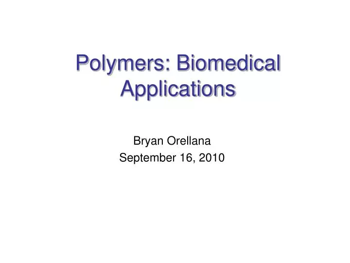 polymers biomedical applications