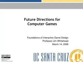 Future Directions for Computer Games