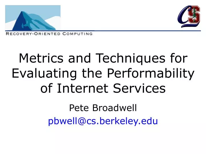 metrics and techniques for evaluating the performability of internet services