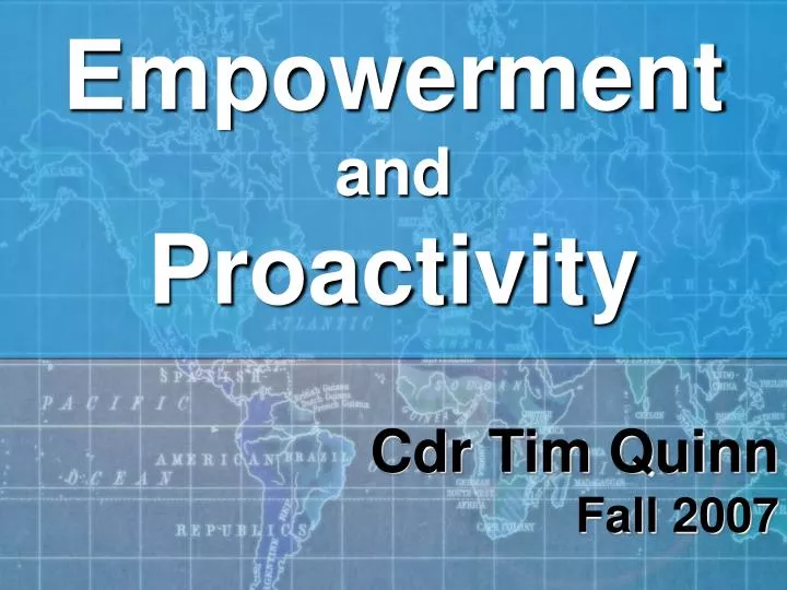 empowerment and proactivity