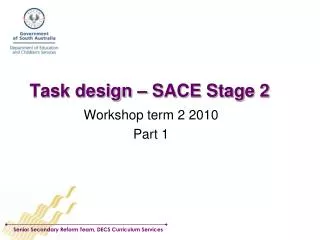 Task design – SACE Stage 2