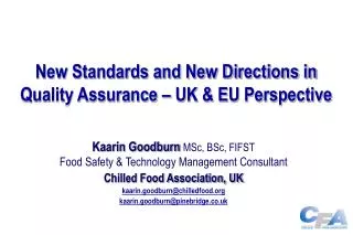 New Standards and New Directions in Quality Assurance – UK &amp; EU Perspective