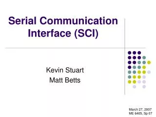 Serial Communication Interface (SCI)