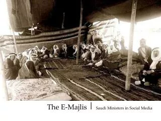 The E-Majlis | Saudi Ministers in Social Media