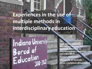 Experiences in the use of multiple methods in interdisciplinary education