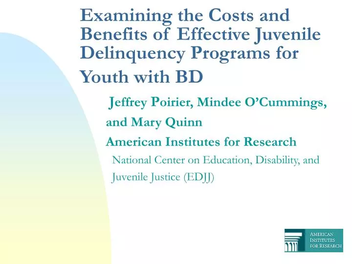 examining the costs and benefits of effective juvenile delinquency programs for youth with bd