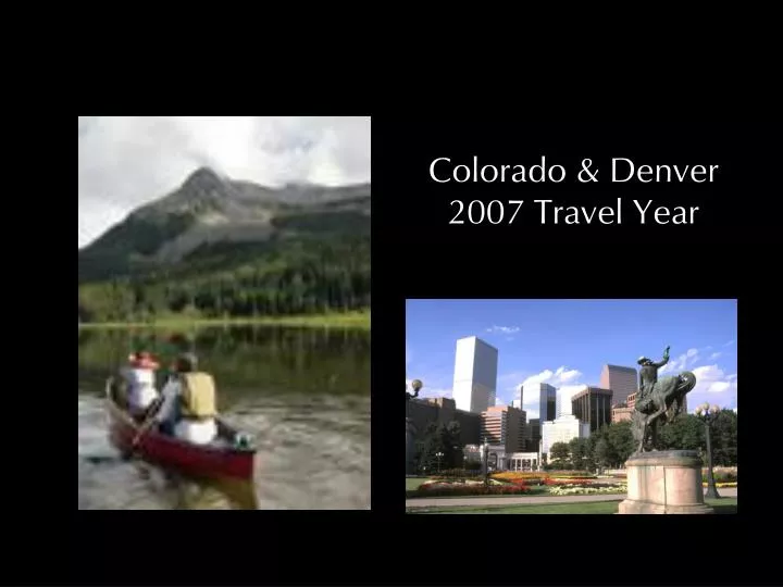 colorado denver 2007 travel year