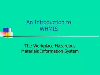An Introduction to WHMIS