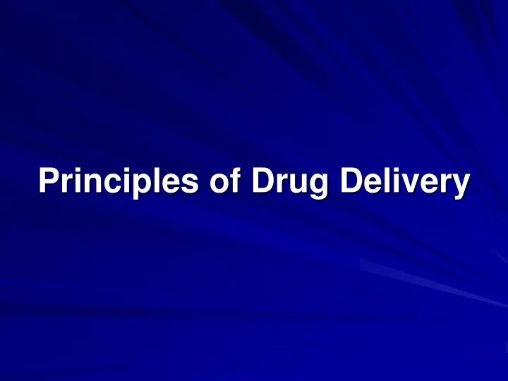principles of drug delivery