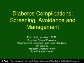 Diabetes Complications: Screening, Avoidance and Management