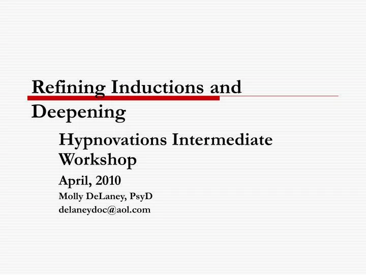 refining inductions and deepening