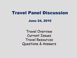 Travel Panel Discussion June 24, 2010