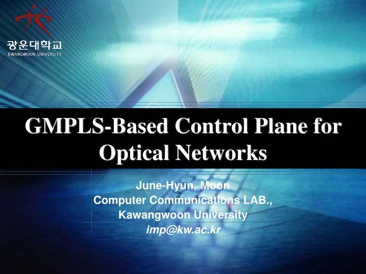 gmpls based control plane for optical networks