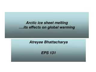 Arctic ice sheet melting ….its effects on global warming