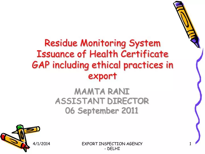 residue monitoring system issuance of health certificate gap including ethical practices in export