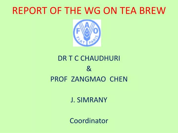 report of the wg on tea brew