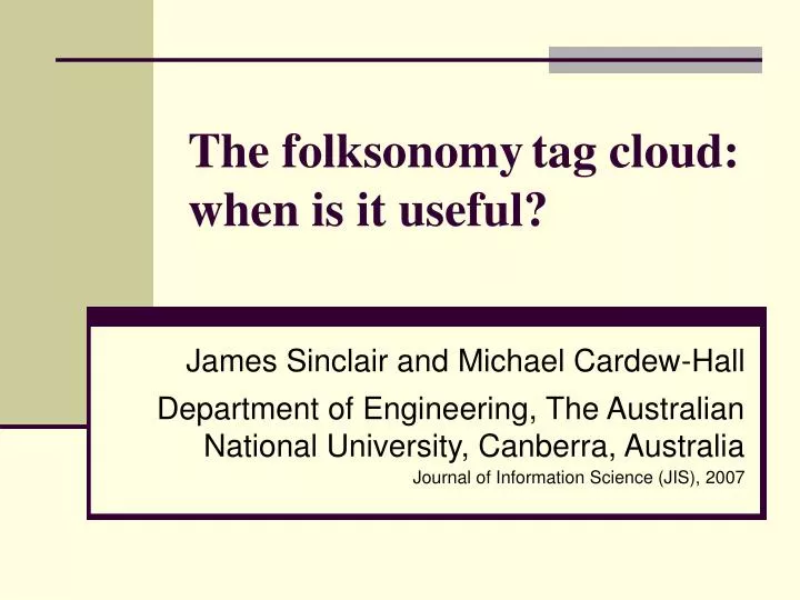 the f olksonom y tag cloud when is it useful