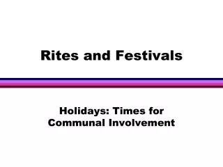 Rites and Festivals