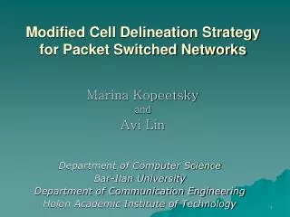 Modified Cell Delineation Strategy for Packet Switched Networks