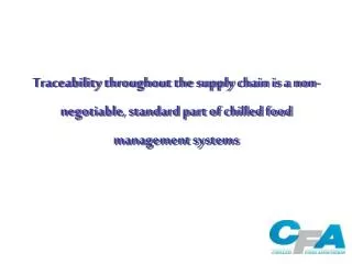 Traceability throughout the supply chain is a non-negotiable, standard part of chilled food management systems