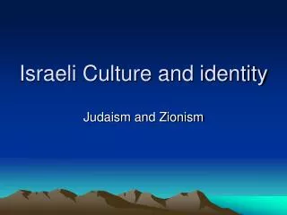 Israeli Culture and identity