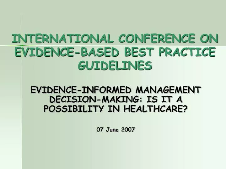 international conference on evidence based best practice guidelines
