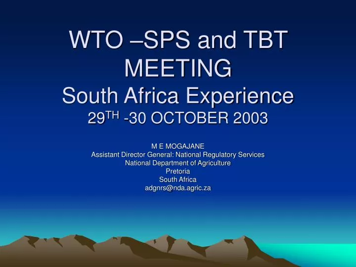 wto sps and tbt meeting south africa experience 29 th 30 october 2003