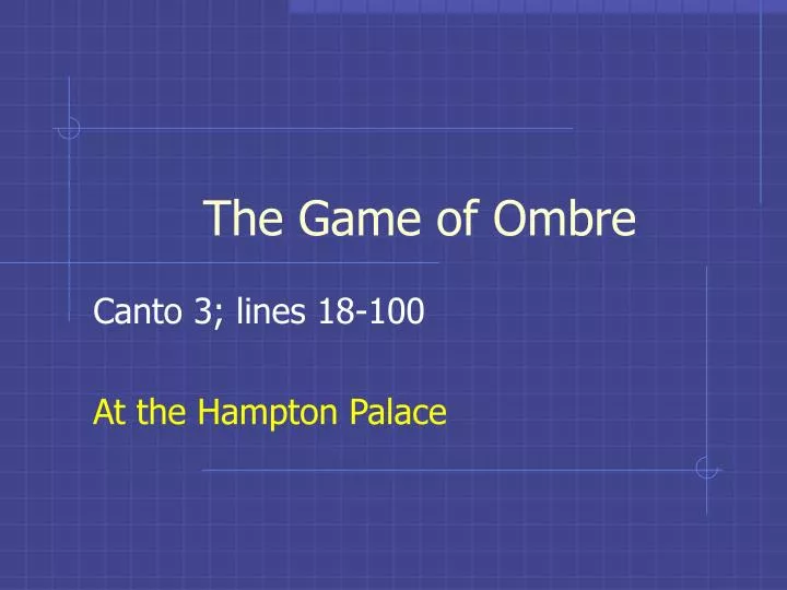 the game of ombre