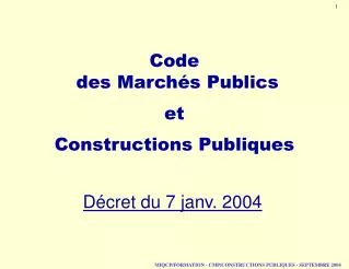 Code des Marchés Publics et Constructions Publiques