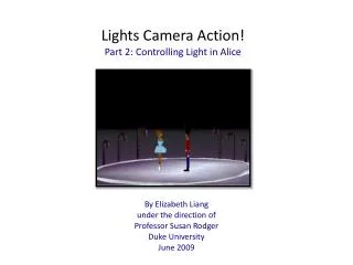 Lights Camera Action! Part 2: Controlling Light in Alice