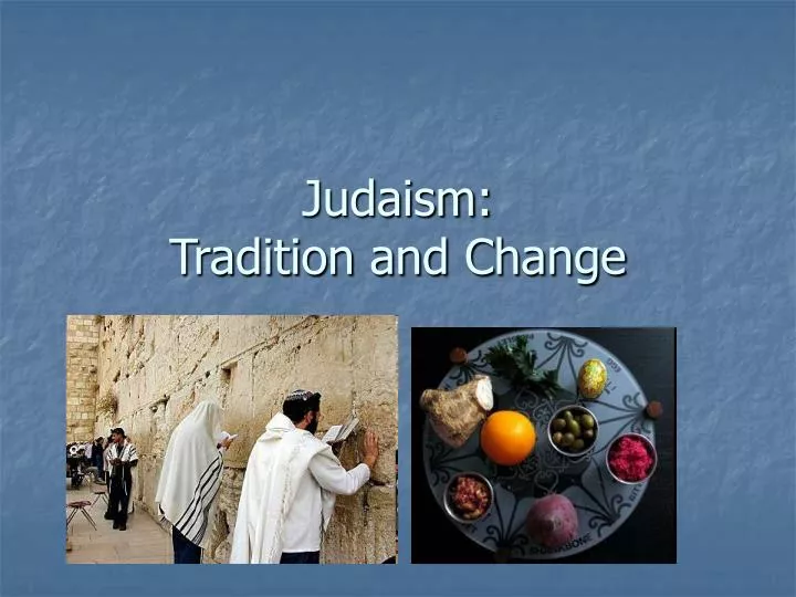 judaism tradition and change