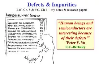 Defects &amp; Impurities BW, Ch. 5 &amp; YC, Ch 4 + my notes &amp; research papers